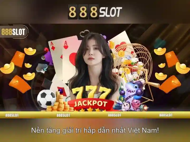 888slot - Nền tảng chơi slot trực tuyến