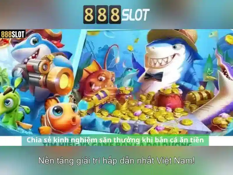 Các trò chơi và trải nghiệm